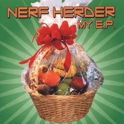 Nerf Herder : My E.P.
